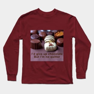 Chocolate pieces with fun quote Long Sleeve T-Shirt